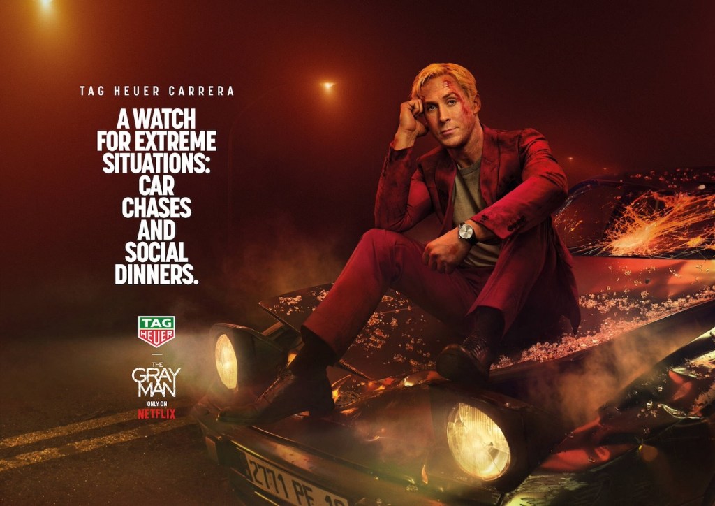 Publicité Tag Heuer - Carrera - The Gray man - Netflix - Ryan Gosling - A watch for extreme situations ; car chases and social dinners -  Ryan Gosling assis sur le capot d'une voiture accidentée - Agence DDB Paris - 2022