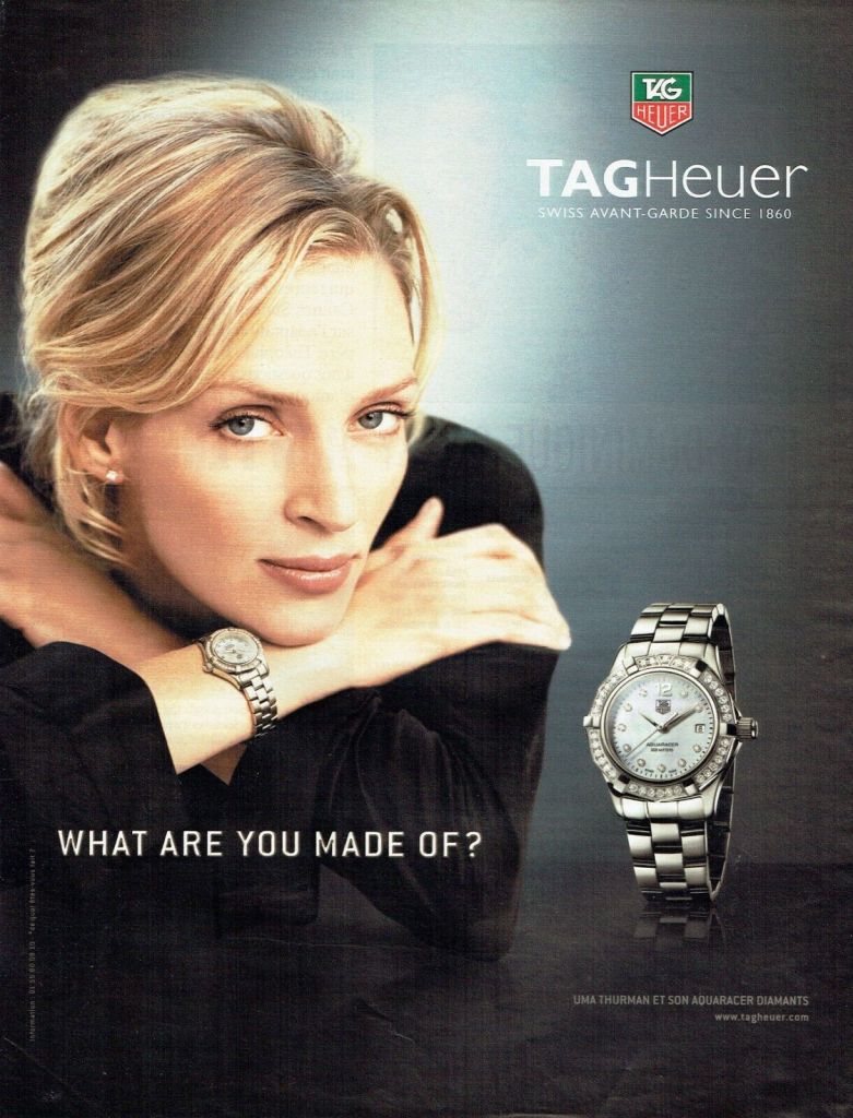 Publicité Tag Heuer - What are you made of ? - Uma Thurman
