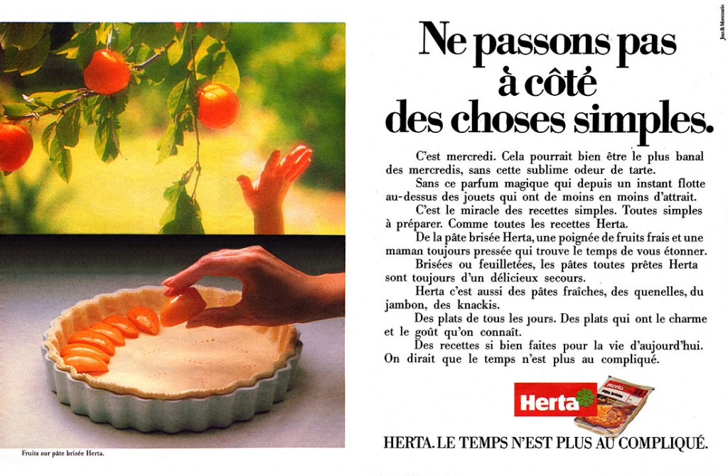 Annonces Presse - Herta - Ne passons pas à côté des choses simples - Pâte à tarte - Une main cueille des abricots  - Agence Jean&Montmarin - 1985