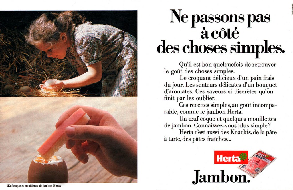 Annonces Presse - Herta - Ne passons pas à côté des choses simples - Pâte à tarte - Fillette ramasse un oeuf avec précaution  - Agence Jean&Montmarin - 1988 