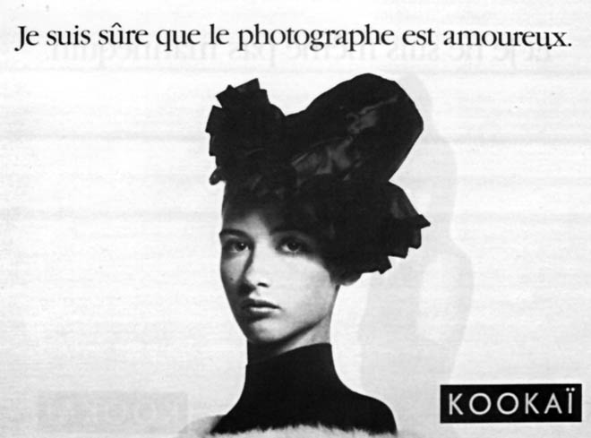 Publicité Kookaï - Noir et blanc - 1987 - Je suis sûre que le photographe est amoureux
