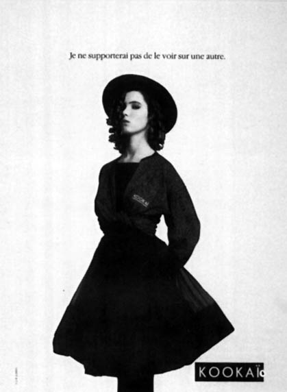 Publicité Kookaï - Noir et blanc - 1987 - Je ne supporterai pas de le voir sur une autre