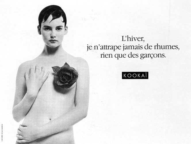 Publicité Kookaï - Noir et blanc - 1988 - L'hiver, je n'attrape jamais de rhumes rien que des garçons