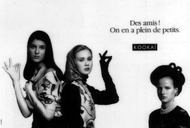 Publicité Kookaï - Noir et blanc - 1989 - Des amis ! On en a plein de petits