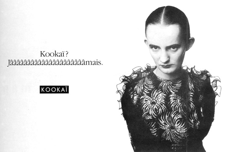 Publicité Kookaï - Noir et blanc - 1989 - Kookaï ? Jââââââââââââmais