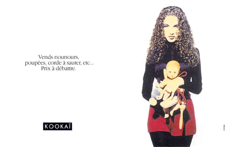 Publicité Kookaï - couleurs - 1991 - Vends nounours, poupées, corde à sauter etc. Prix à débattre