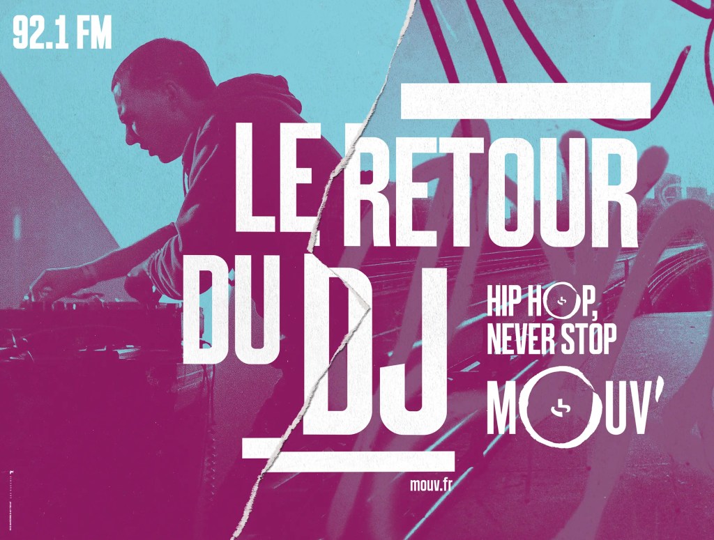 Publicité Mouv' - Hip Hop Never Stop - 2015 - Le retour du DJ