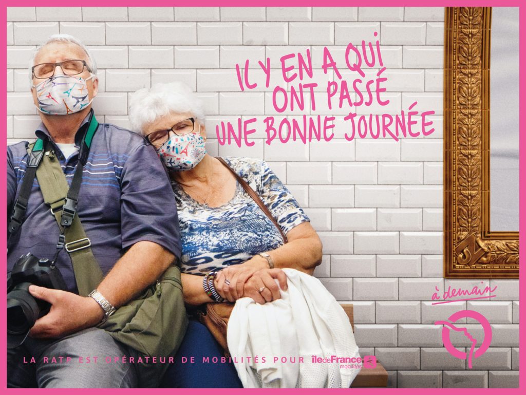 Campagne RATP - A demain - 2020 - Y'en a qui ont passé une bonne journée