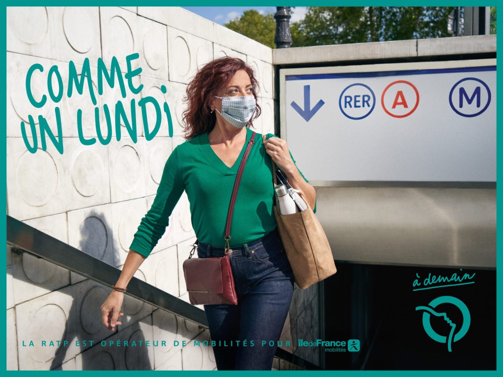 Campagne RATP - A demain - 2020 - Comme un lundi