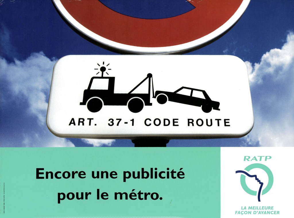 Campagne RATP - La meilleure façon d'avancer - Dépanneuse
