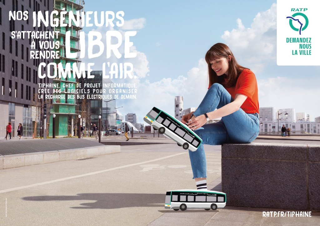 Publicité RATP - Marque employeur - - Paroles d'experts - Tiphaine - Nos ingénieurs s'attachent à vous rendre libre comme l'air - Femme chausse de patins à roulettes en illustration qui ont la forme d'un bus - Agence Havas Paris - 2017