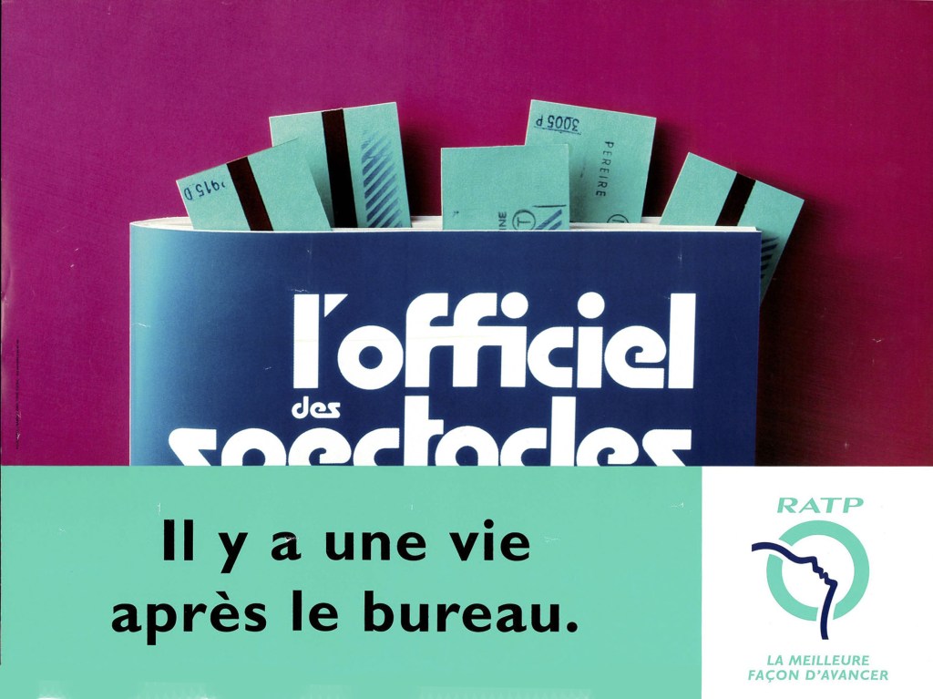 Campagne RATP - La meilleure façon d'avancer - L'officiel des spectacles - Tickets marques-page