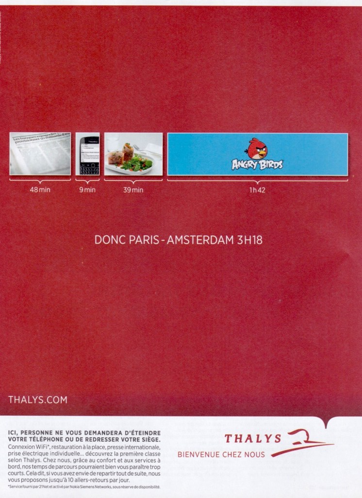 Publicité Thalys - Temps utile - Paris Amsterdam - Angry Bird