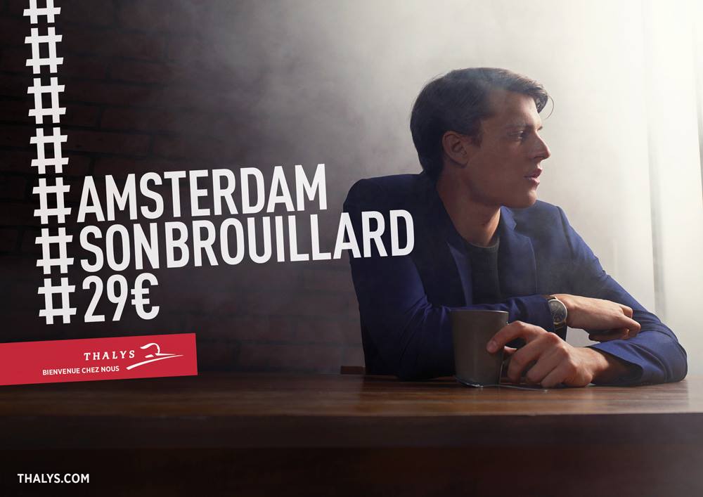Publicité Thalys - Amsterdam - son brouillard - 29 €
