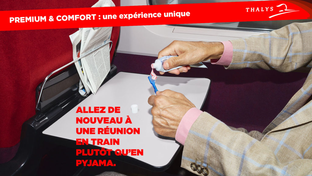 Publicité Thalys - Premium&Comfort - Allez de nouveau en réunion en train plutôt qu'en pyjama
