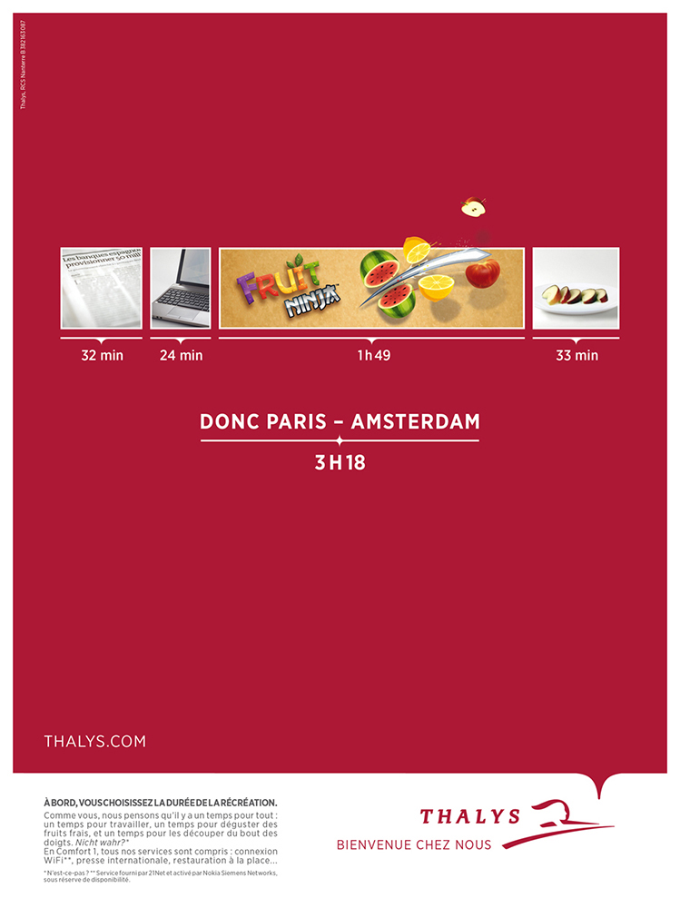 Publicité Thalys - Temps utile - Paris Amsterdam - Fruit Ninja