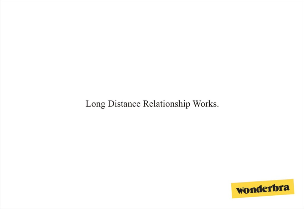 Publicité Wonderbra - Textuel - Long distance relationship