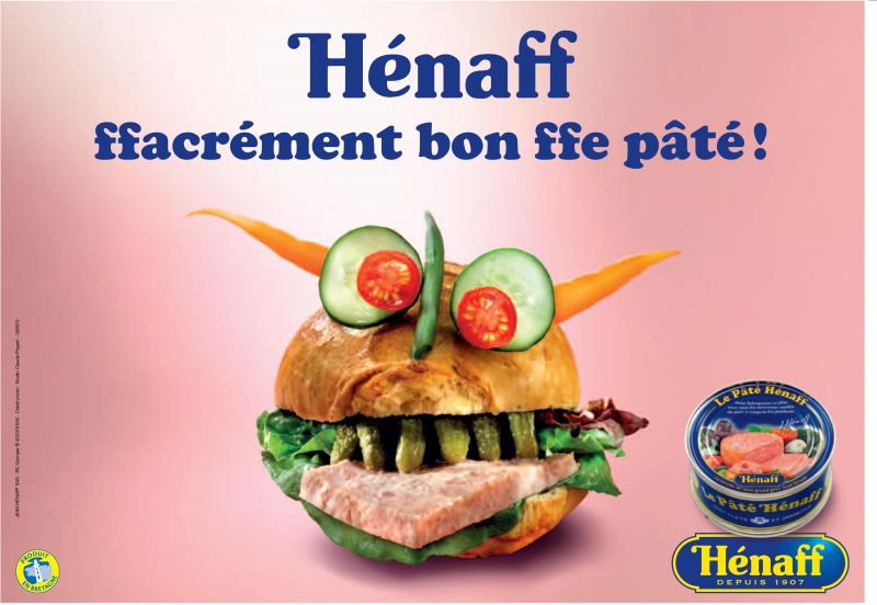 Publicité Hénaff - Pâté - Ffacrément bon ffe pâté !