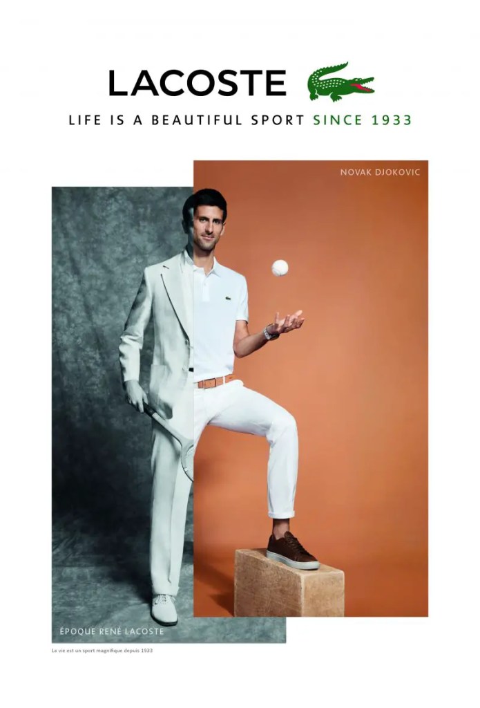 Publicité Lacoste - Life is a beautiful sport since 1933- Agence BETC - Tennis - Roland Garros - Djokovic  - René Lacoste - 2017
