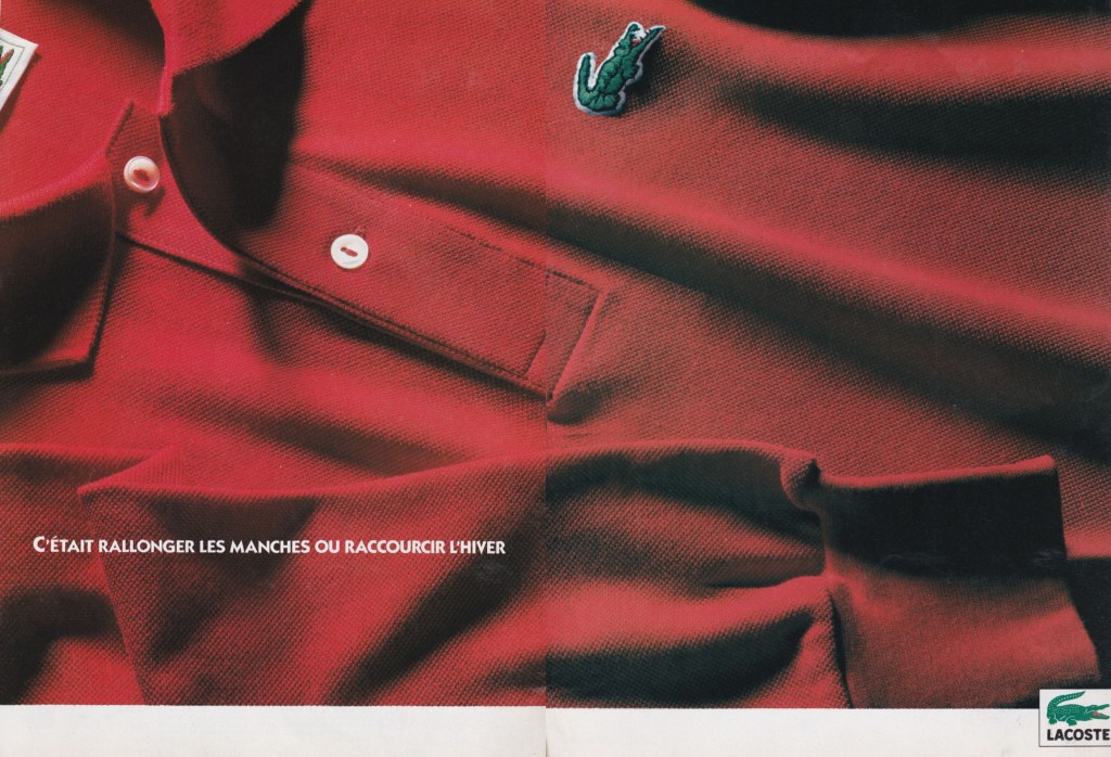 Publicité Lacoste - Double page - Couleur - Polo rouge - C'était rallonger les manches ou raccourcir l'hiver  - 1990