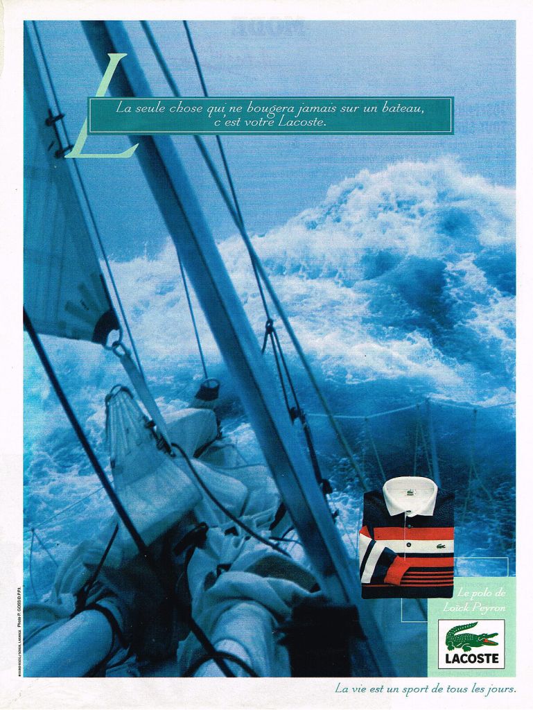 Publicité Lacoste - Page simple - La seule chose qui ne bougera pas sur un bateau, c'est votre Lacoste - Voile - 1997