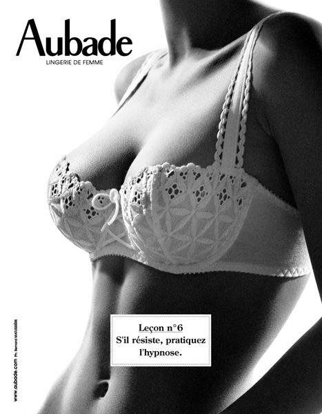 Publicité Aubade - Les leçons - Bernard Matussière - Agence Carlin - Leçon  n°6 - S'il résiste, pratiquez l'hypnose