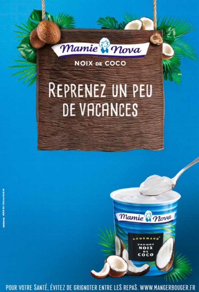 Publicité Mamie Nova - Noix de coco - Reprenez un peu de vacances - Agence Service Plan - 2018