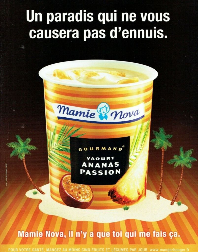 Publicité Mamie Nova - Annonces contextuelles - Ananas Passion - Un paradis qui ne vous causera pas d'ennuis - DufresneCorriganScarlett - 2013