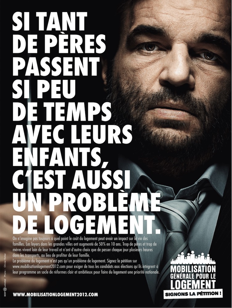 Publicité Fondation Abbé Pierre — Mobilisation générale pour le logement 2012 - Signons la pétition — Si tant de pères passent si peu de temps avec leurs enfants, c'est aussi un problème de logement  — Père de famille — Agence BDDP Unlimited - 2012