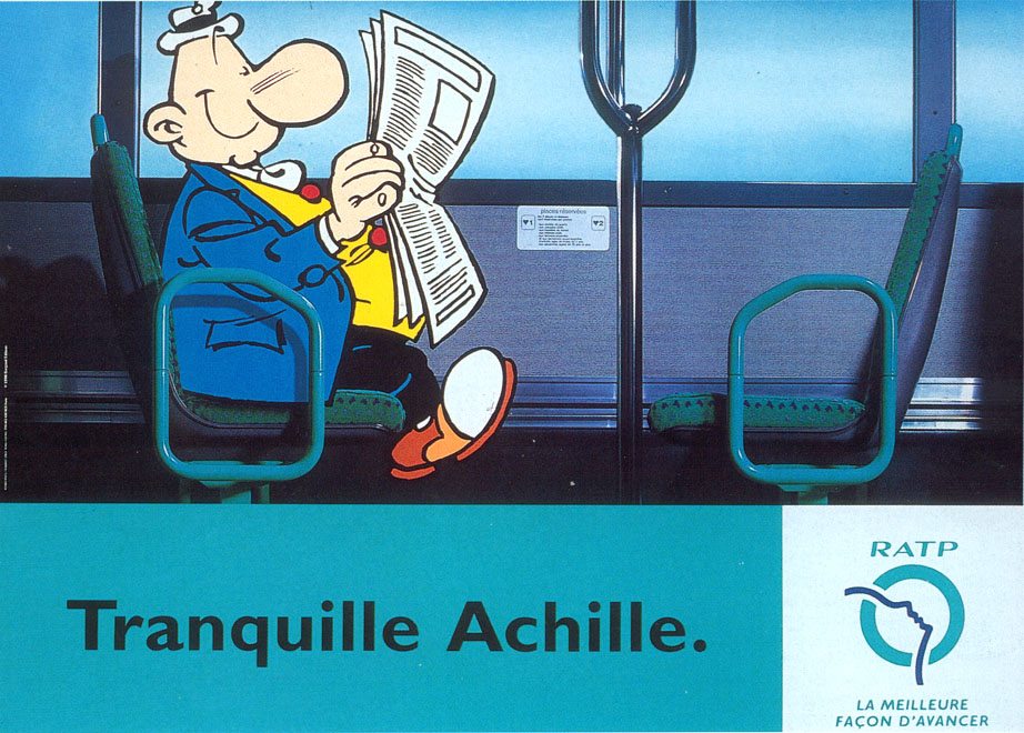Campagne RATP - La meilleure façon d'avancer - Achille Talon - Tranquille
