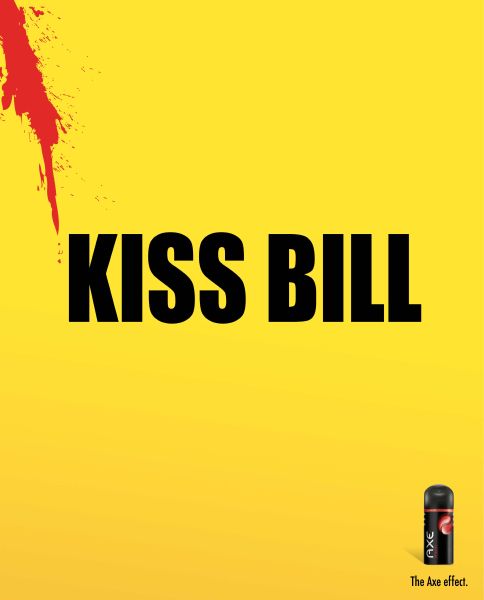 Publicité Axe - The Axe Effect - Référence au film Kill Bill - Kiss Bill - Agence Lowe Mexico - 2005