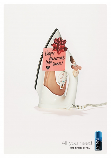Publicité Axe - St Valentin - All you need - Agence BBH Asia Pacific - 2007 - Fer à repasser - Happy Valentine's Day, Babe - 1 coeur