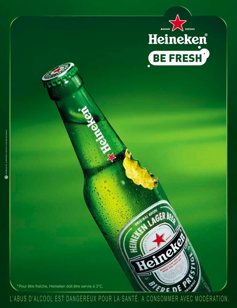 publicité Heineken - Be Fresh - Agence Publicis - 2011 - Bouteille croquée