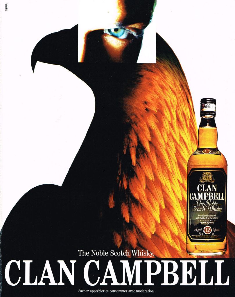 Publicité Clan Campbell - The Noble Scotch Whisky - Oeil humain - Profil de faucon - Agence TBWA - 1990