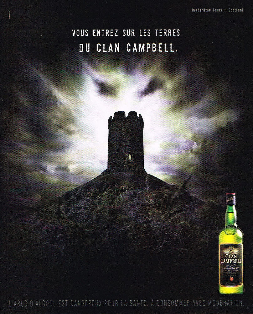 Publicité Clan Campbell - Vous entrez sur les terres du Clan Campbell - Tour  abandonnée - Château - format vertical - Agence BDDP&fils - 2006
