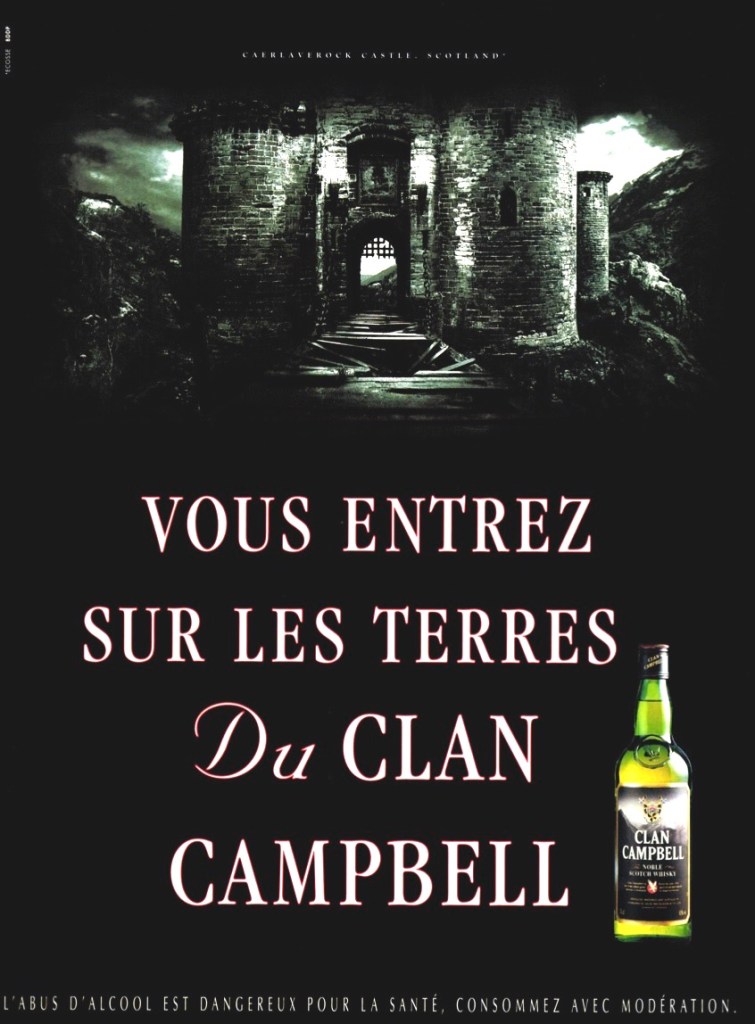 Publicité Clan Campbell - Vous entrez sur les terres du Clan Campbell - Pont-levis abîmé - Château - Agence BDDP&fils - 1998