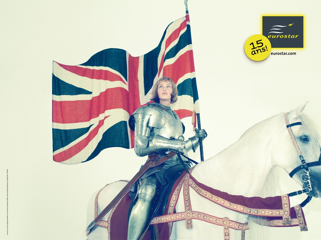 Publicité Eurostar - 15 ans —  Agence Leg - 2009 - Jeanne d'Arc avec l'Union Jack à la main 