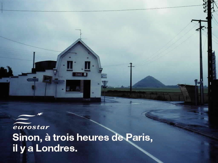 Publicité Eurostar - Sinon, à 3 heures de Paris, il y a Londres — Agence Leg - 2003 - Maison isolée devant un terril