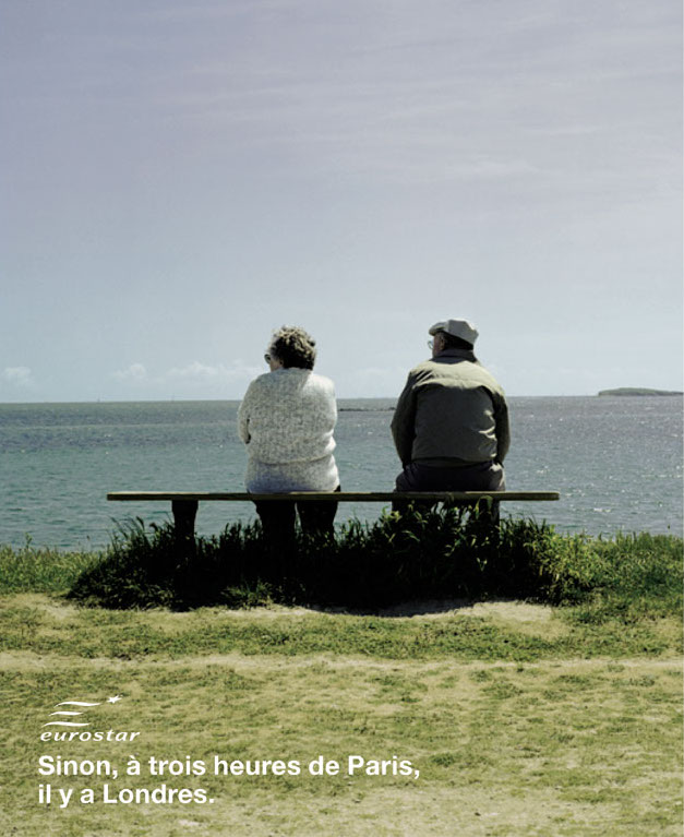 Publicité Eurostar - Sinon, à 3 heures de Paris, il y a Londres — Agence Leg - 2003 - Couple âgé sur un banc
