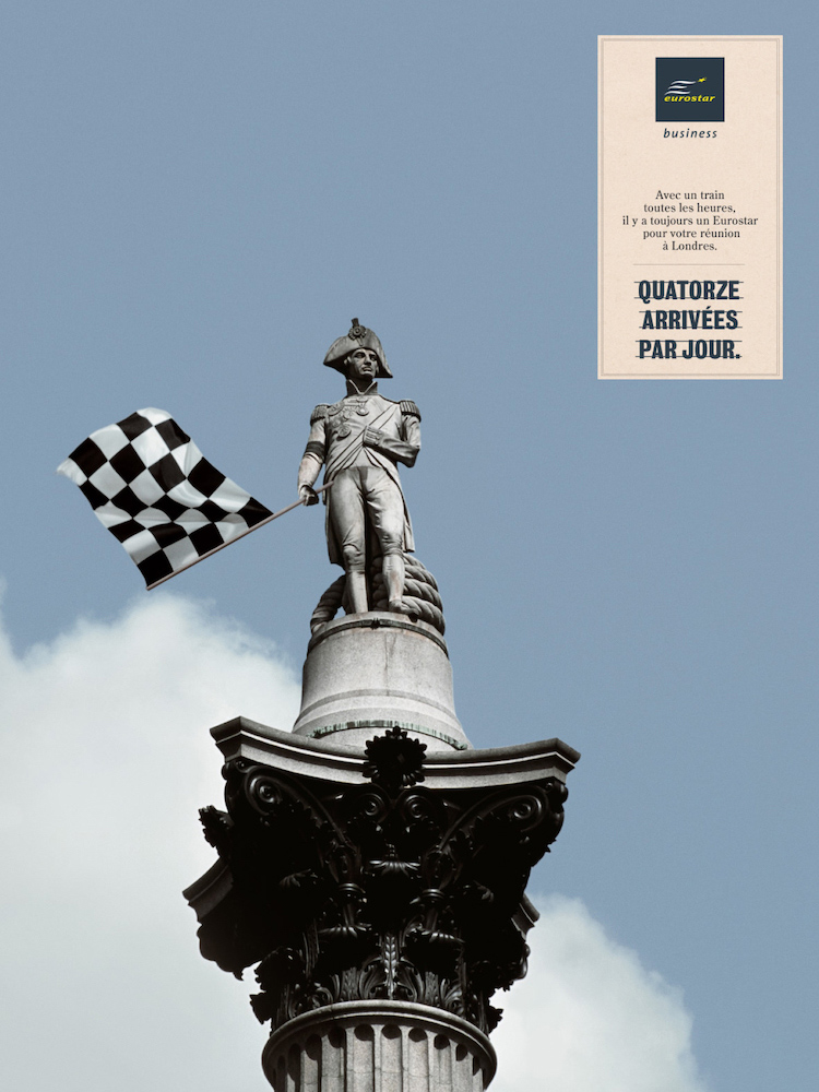 Publicité Eurostar - Business - Agence Leg - 2006 - Quatorze arrivées par jour - Amiral Nelson avec un drapeau à damier