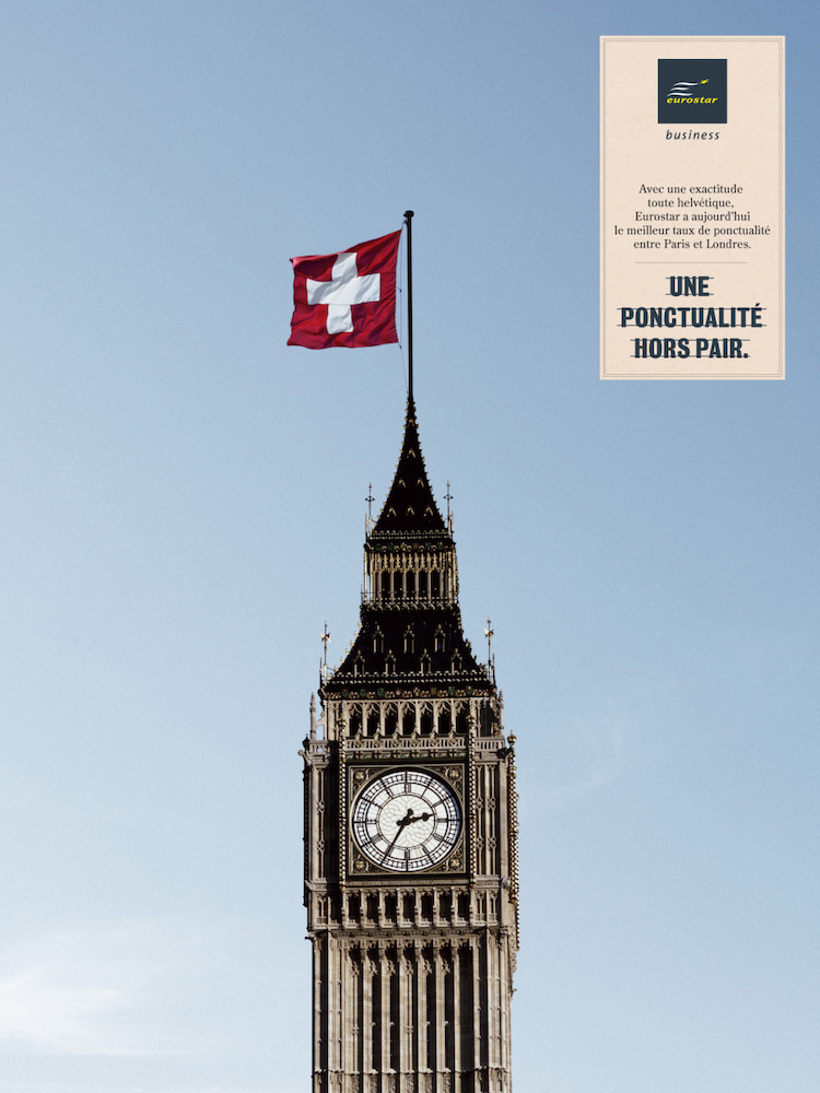 Publicité Eurostar - Business - Agence Leg - 2006 - Une ponctualité hors pair - Big Ben avec un drapeau suisse au dessus