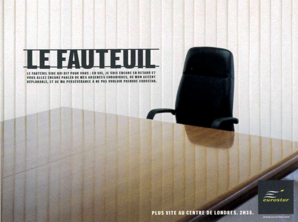 Publicité Eurostar - Plus vite au centre de Londres, 2h35 - Le fauteuil vide — Agence Leg - 2004