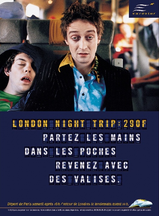 Publicité Eurostar - Agence Young&Rubicam - 2000 - London night trip : pour 290 F, partez les mains dans les poches et revenez avec des valises - Homme très fatigué dans le train