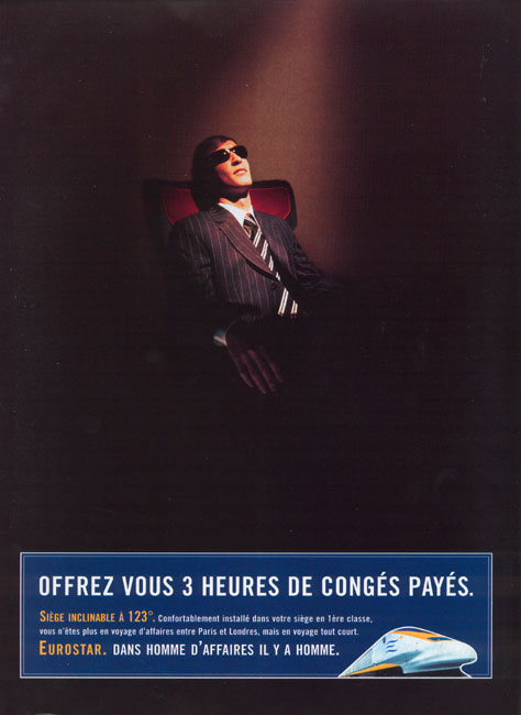 Publicité Eurostar - Agence Young&Rubicam - 1997-98 - Offrez-vous 3 heures de congés payés — Homme se reposant sous un halo de lumière avec des lunettes de soleil