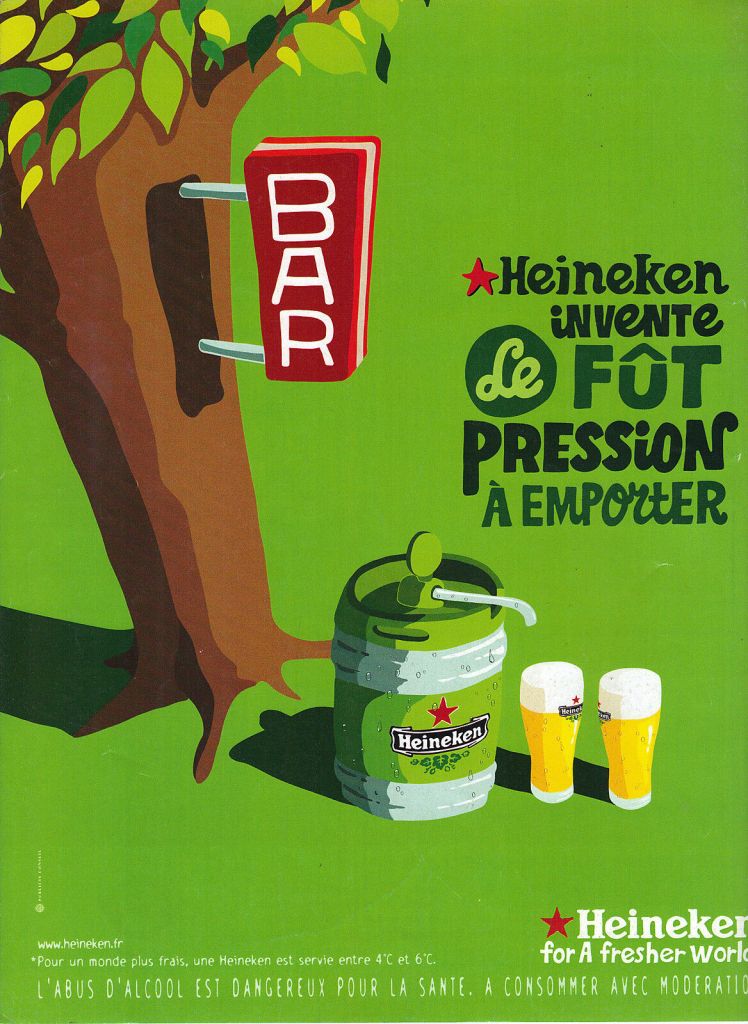 Publicité Heineken - For a fresher world - Agence Publicis - 2006 - illustration - Heineken invente le fût pression à emporter - Fût - Arbre bar - 2 verres