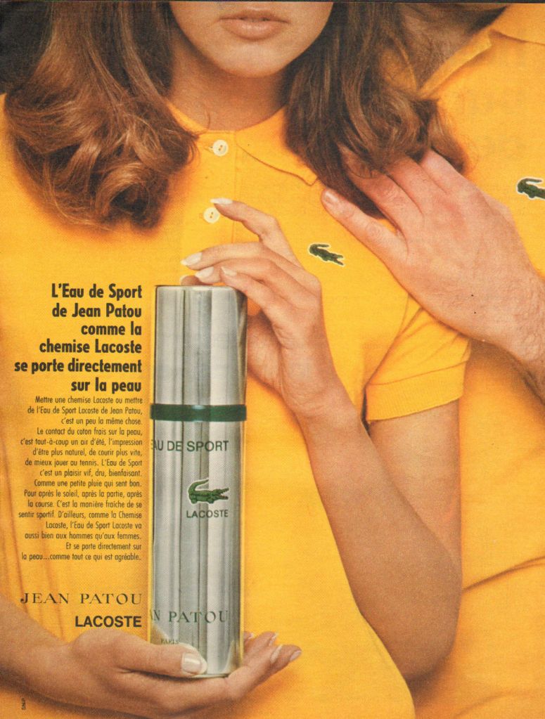 Publicité Lacoste - Parfum - Jean Patou - L'eau de sport de Jean PAtou comme la chemise Lacoste se porte directement sur la peau - 1969