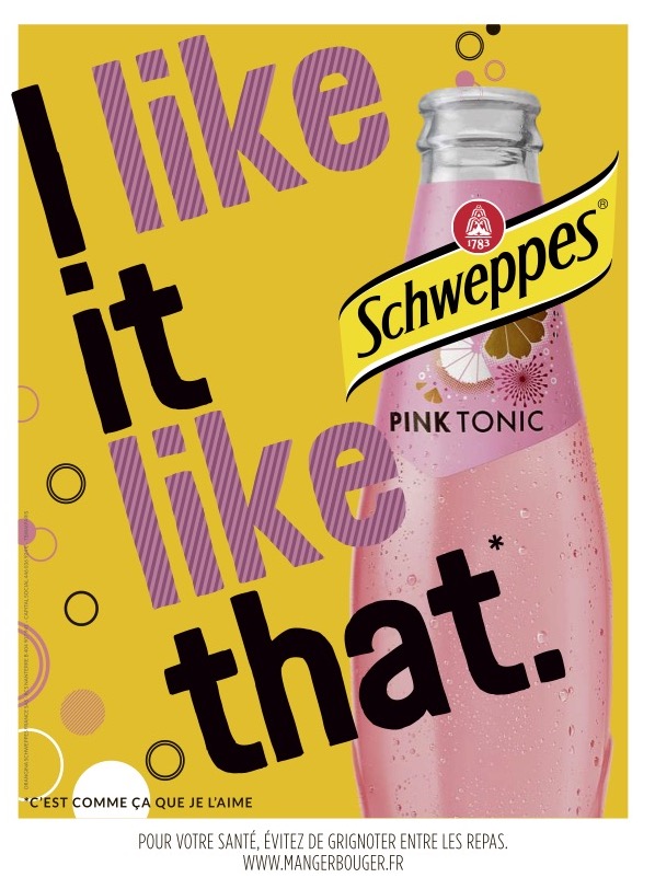 Publicité Schweppes - I like it like that - Pink Tonic - Bouteille - TBWA - 2021