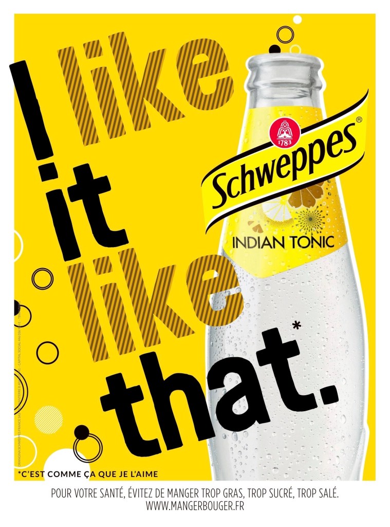 Publicité Schweppes - I like it like that - Indian Tonic - Bouteille - TBWA - 2021