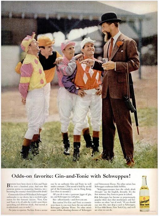 Publicité Schweppes - Commander Whitehead - Agence Ogilvy - Années 50/60 - Odds-on favorite : Gin-and-Tonic with Schweppes