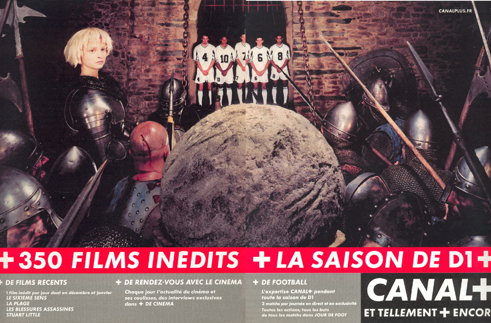 Publicité Canal+ - Et tellement plus encore - 350 Films + Saison de D1 - Jeanne d'Arc face à un mur de footballeurs - Euro RSCG - 2000